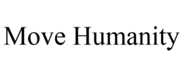 MOVE HUMANITY trademark