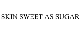 SKIN SWEET AS SUGAR trademark