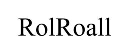 ROLROALL trademark