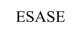 ESASE trademark