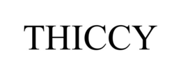 THICCY trademark