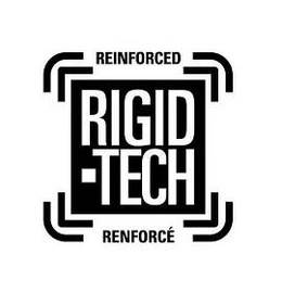 RIGID-TECH REINFORCED RENFORCÉ trademark