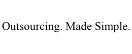 OUTSOURCING. MADE SIMPLE. trademark