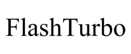 FLASHTURBO trademark