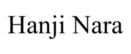 HANJI NARA trademark