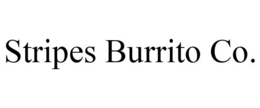 STRIPES BURRITO CO. trademark