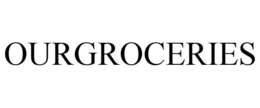 OURGROCERIES trademark