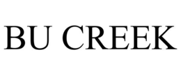 BU CREEK trademark