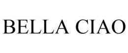 BELLA CIAO trademark