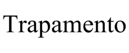 TRAPAMENTO trademark