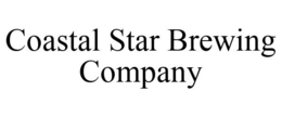 COASTAL STAR BREWING COMPANY trademark