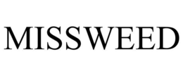 MISSWEED trademark