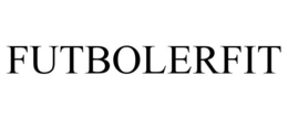 FUTBOLERFIT trademark