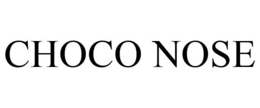 CHOCO NOSE trademark