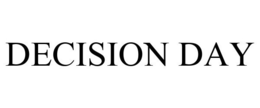 DECISION DAY trademark