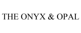THE ONYX & OPAL trademark
