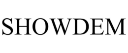 SHOWDEM trademark