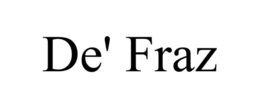 DE' FRAZ trademark