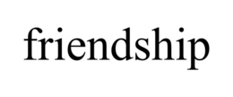 FRIENDSHIP trademark