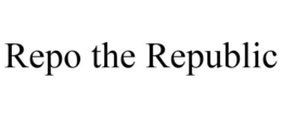 REPO THE REPUBLIC trademark