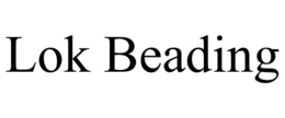 LOK BEADING trademark