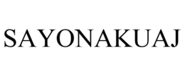 SAYONAKUAJ trademark