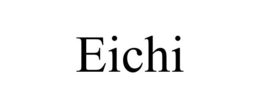 EICHI trademark
