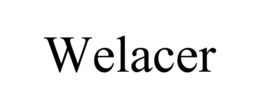 WELACER trademark