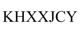 KHXXJCY trademark