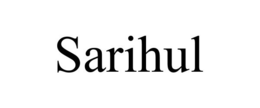 SARIHUL trademark
