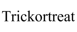 TRICKORTREAT trademark