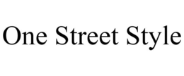 ONE STREET STYLE trademark