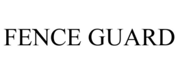 FENCE GUARD trademark