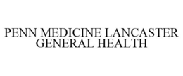 PENN MEDICINE LANCASTER GENERAL HEALTH trademark