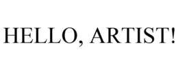 HELLO, ARTIST! trademark