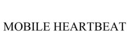 MOBILE HEARTBEAT trademark