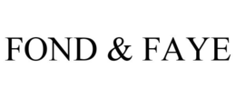 FOND & FAYE trademark