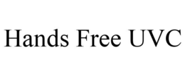 HANDS FREE UVC trademark
