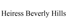 HEIRESS BEVERLY HILLS trademark