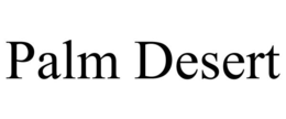 PALM DESERT trademark