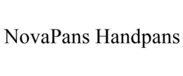 NOVAPANS HANDPANS trademark