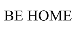 BE HOME trademark