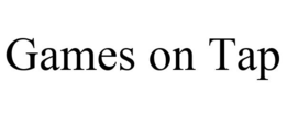 GAMES ON TAP trademark