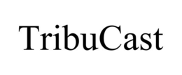 TRIBUCAST trademark
