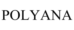 POLYANA trademark