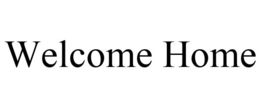WELCOME HOME trademark