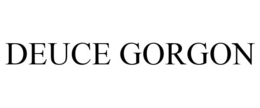 DEUCE GORGON trademark
