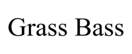 GRASS BASS trademark