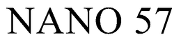 NANO 57 trademark