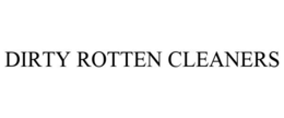 DIRTY ROTTEN CLEANERS trademark